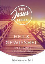 1001-0-Mit-Jesus-leben-01-Heilsgewissheit-L